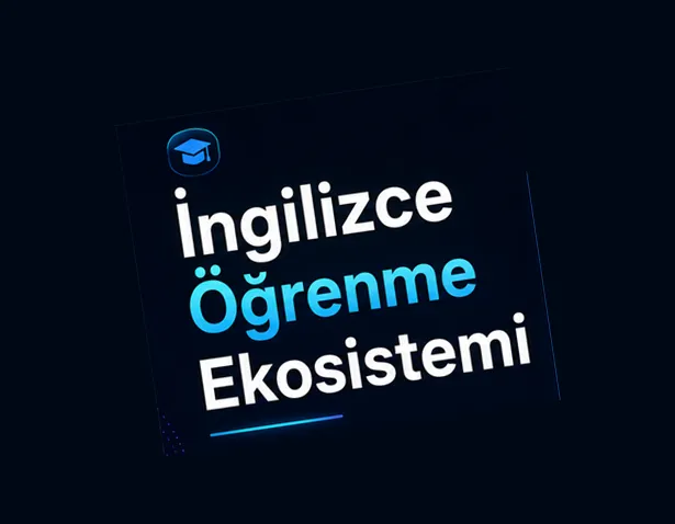 İngilizce Öğrenme Ekosistemi