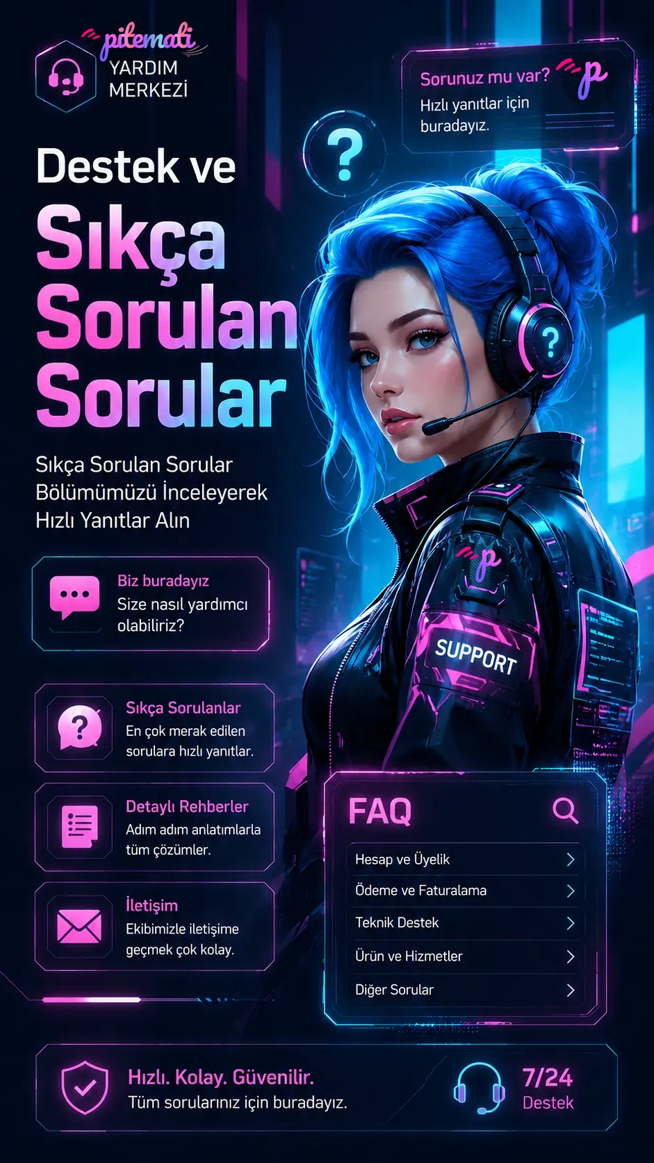 Sıkça Sorulan Sorular Bölümümüzü İnceleyerek Hızlı Yanıtlar Alın